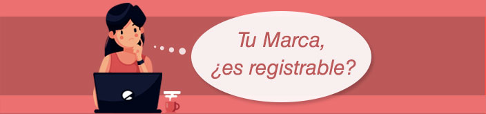 Tu marca es registrable?